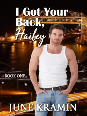 cover image of I Got Your Back, Hailey